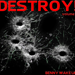 DESTROY! Volume 2 (May 2011) [ELECTRO//TECHNO//FIDGET//JACKIN//RAVE//FUNKY] [320kbit/s]