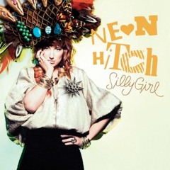 Neon Hitch - Silly Girl (BOY BOY Remix)