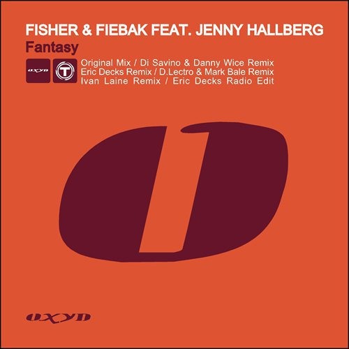 Fisher & Fiebak ft Jenny Hallberg - Fantasy (D.Lectro & Mark Bale Remix)