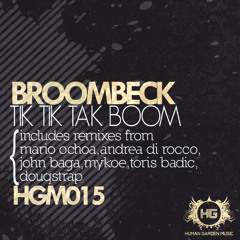 Broombeck - Tik Tik Tak Boom (Toris Badic 'I Love Techno' Remix) Out now on Beatport