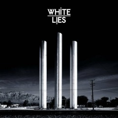White Lies - 'To Lose My Life'
