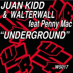 Juan Kidd & Walterwall ft Penny Mac