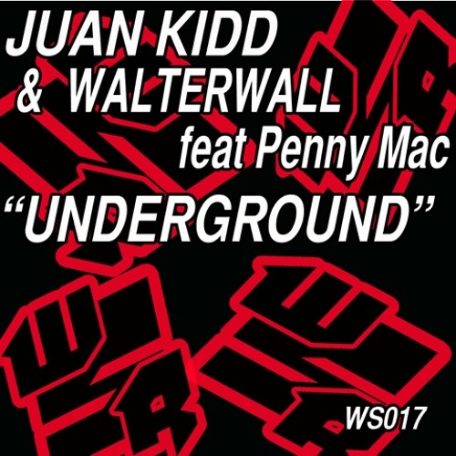 Juan Kidd & Walterwall ft Penny Mac