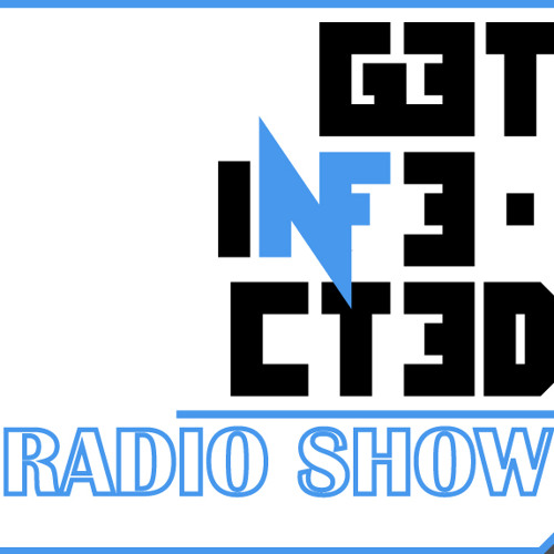 07_05_11 Get Infected Radio Show_Juzz Live Mix