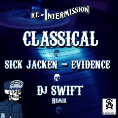 Sick Jacken, Evidence - Classical Dj Swift remix