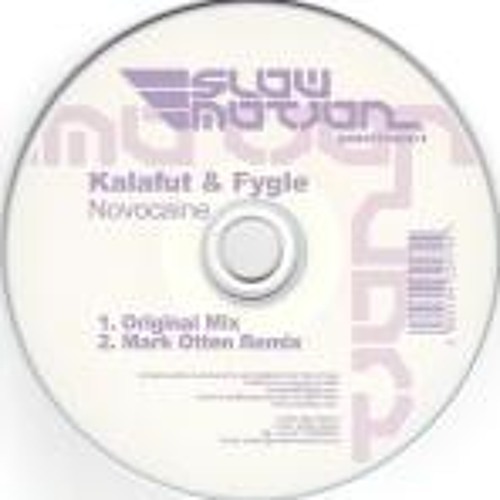Novocaine - Kalafut & Fygle (Mark Otten Remix)