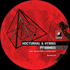 Nocturnal & Hybris - Pyramids - Revolution Records (MixCut)