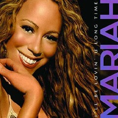 Mariah Carey Feat. Joshy - I'll Be Lovin U Long Time Part II