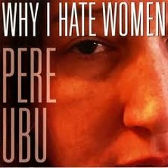 Pere Ubu - Love Song