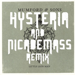 Little Lion Man (Nicademass & Hysteria remix)