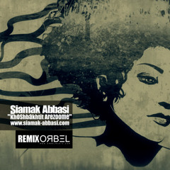 Siamak Abbasi - Khoshbakhtit Arezoome (ORBEL Remix)