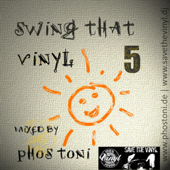 SWING THAT VINYL VOL 05 - PHOS TONI ( ELECTRO-SWING VINYL-MIX )