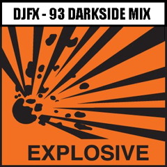 DJFX - 93 Darkside Mix (08-05-11)