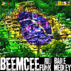 DJ Beemcee - Rio Baile Funk Medley
