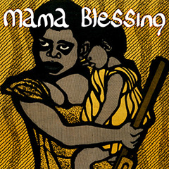 Mama Blessing Mixtape