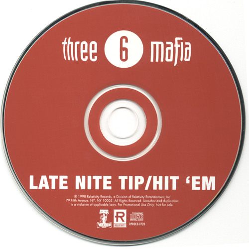 Three 6 Mafia - Late Nite Tip(Dbot Bmore Remix)