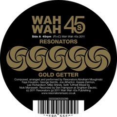 RESONATORS - GOLD GETTER (7" Version)