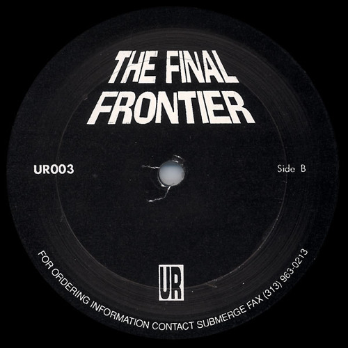 Underground Resistance - Final Frontier