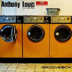 Anthony Louis Feat. Julie Blax - Groovebox (Libex Remix)