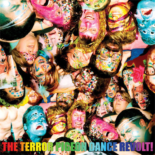 The Terror Pigeon Dance Revolt! - Ride Frindship