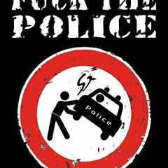 fuck the police