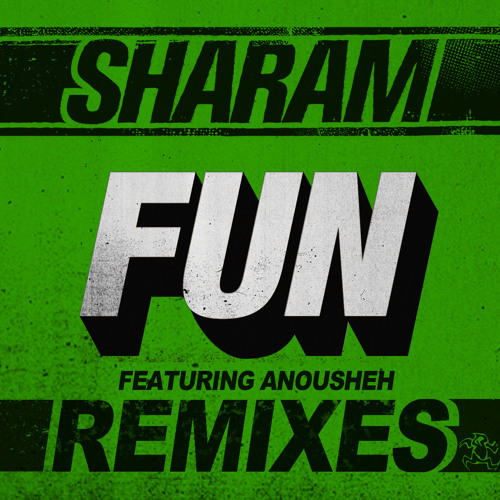 Sharam feat. Anousheh - Fun (Balearic Club Mix)