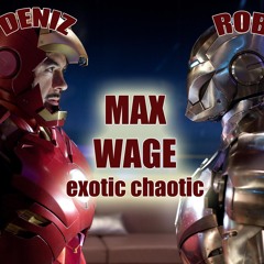 Max Wage Max Rage Mix