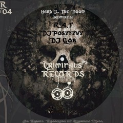 Hard J- The Doom RAF rmx 160 kbps preview (out on Criminals Records!!!)