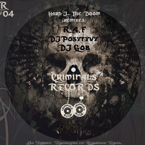 Hard J- The Doom RAF rmx 160 kbps preview (out on Criminals Records!!!)