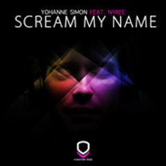 Yohanne Simon Feat. Nyree - Scream My Name (Dub Mix)