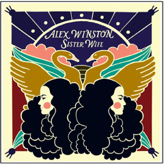 Alex Winston - Sister Wife (Moonlight Matters Remix)