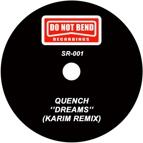DNBSR001 - Quench - Dreams (Karim Mix)