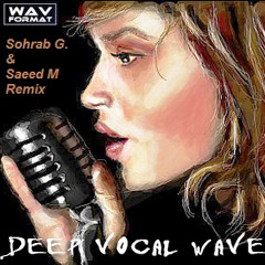 Yana - Deep Vocal (Sohrab G.& Saeed M Remix)