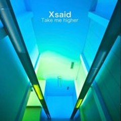 XSaid - Take Me Higher (Ziegler & Tony Cliffton RMX)