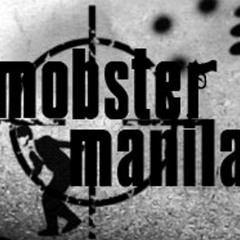 Mobster Manila "WHACK THEM"
