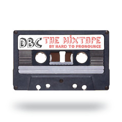 DBC mixtape (FULL MIX)