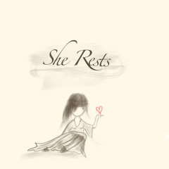 She Rests