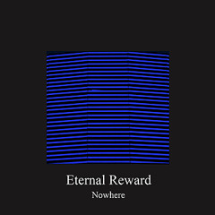 Eternal Reward - Nowhere