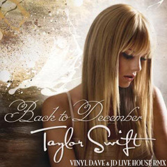 EDX Vs. Taylor Swift - Back To December (Vinyl Dave & JD Live Bootleg)