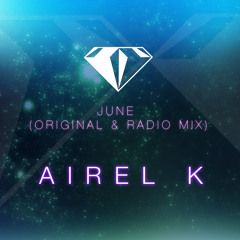 Airel K June (Radio Mix)