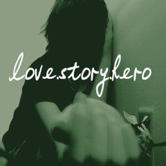 Love Story Hero EP