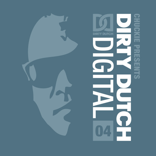 Chuckie presents Dirty Dutch Digital Vol 4