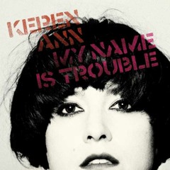 Keren Ann - My Name Is Trouble (Walter Sobcek Remix)