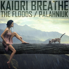 Kaiori Breathe - The Floods - Loodma Recordings