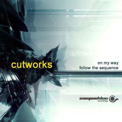 Cutworks - On My Way ( camino blue recordings )