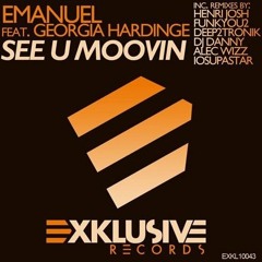 Emanuel Feat. Georgia Hardinge - See U Moovin (Deep2tronik Remix)