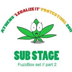 Athens 'Legalize it' Protestival 2011 - SUB Stage - FuzzBox set // part 2