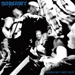Naysayer - Down But Not Out