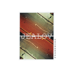 Jealov - Framework Ep (Mush) - 02 DCW