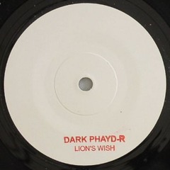 Dark Phayd-R - Lion's Wish